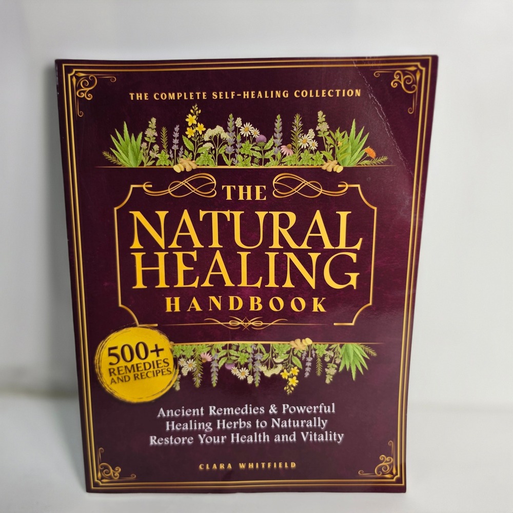 Natural Healing Handbook Clara Whitfield Paperback 500+ Remedies Herbs 2025